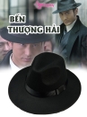 Nón Phớt Fedora - Nón Tân Bến Thượng Hải