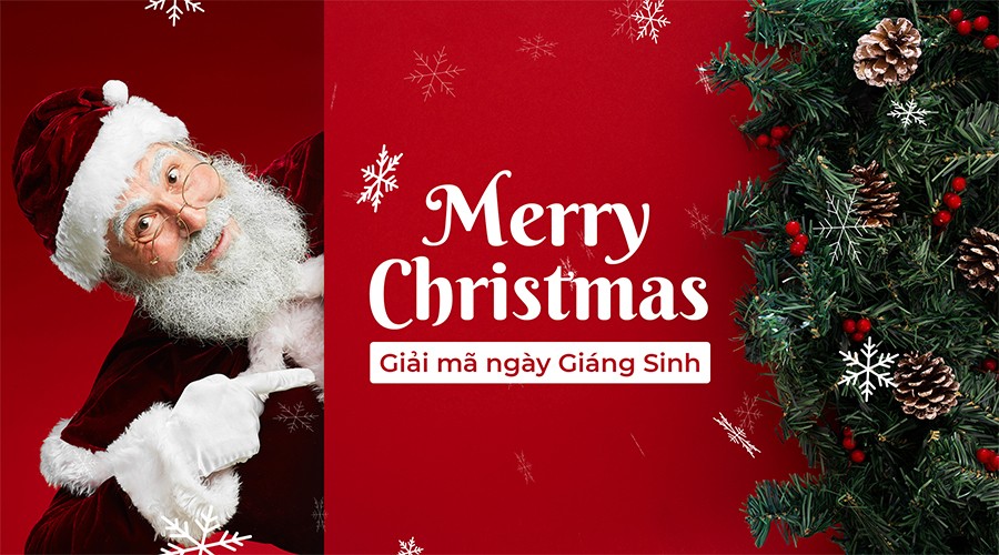 Giáng Sinh Là Ngày Gì? Noel 2023 Là Thứ Mấy?