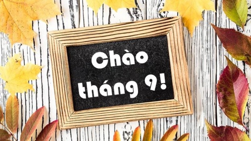tháng 9 thích hợp khai trương