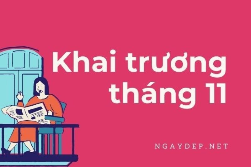 khái trương tháng 11