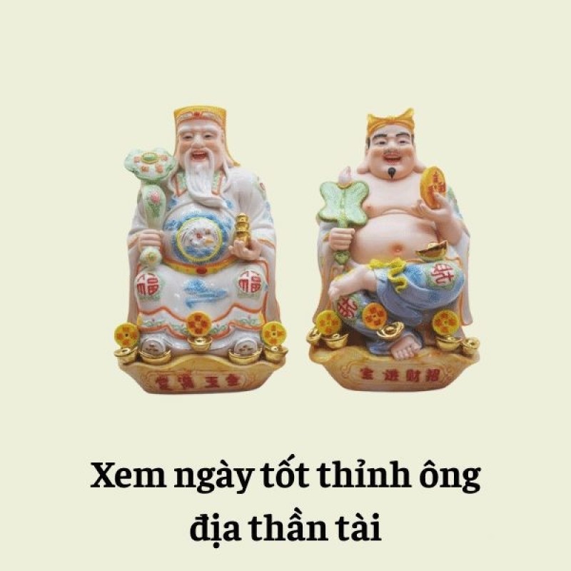Xem ngày tốt thỉnh ông địa thần tài 