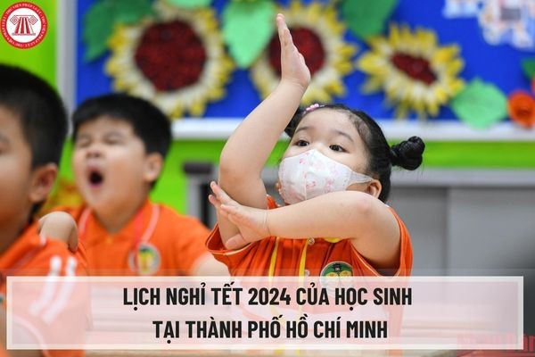 Lịch Nghỉ Tết 2024 Của Học Sinh Tại TPHCM Là Bao Nhiêu Ngày?