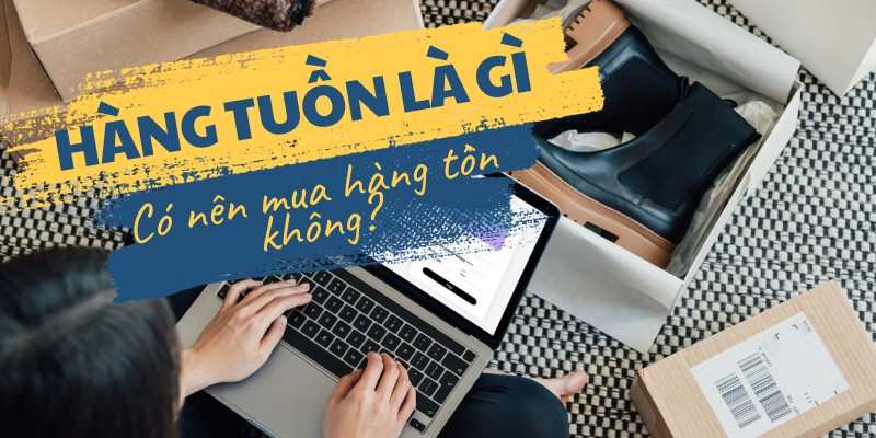 Hàng Tuồn Là Gì? Có Nên Mua Hàng Auth Tuồn Hay Không?