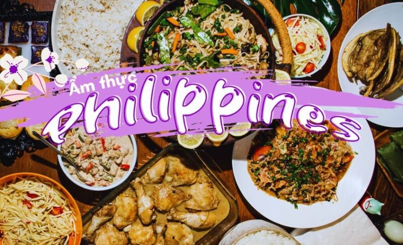 Khám Phá Văn Hóa Ẩm Thực Philippines Qua Các Món Đặc Sản Độc Đáo
